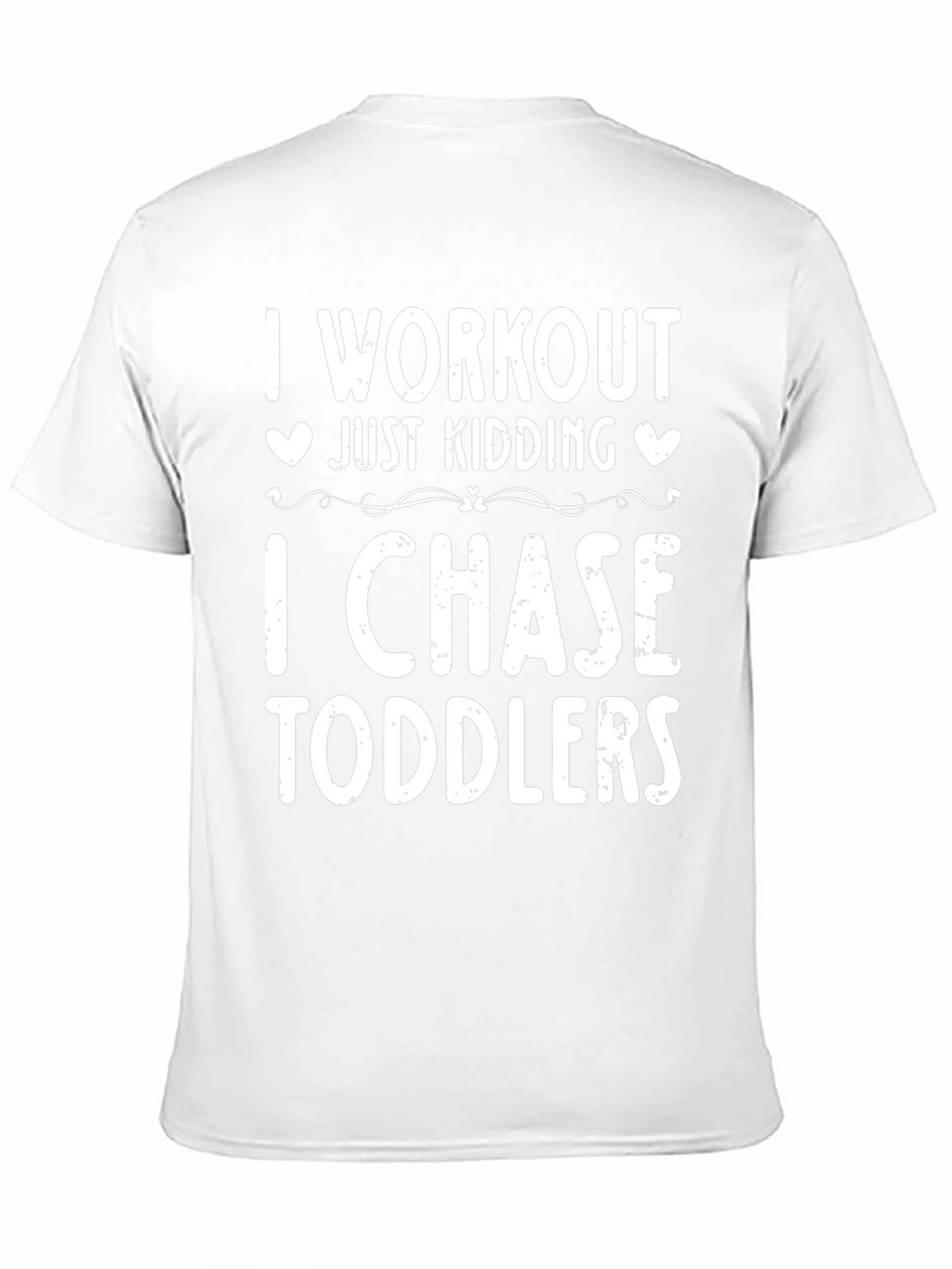 I Workout Just Kidding T-Shirt Toddler Chase Tee