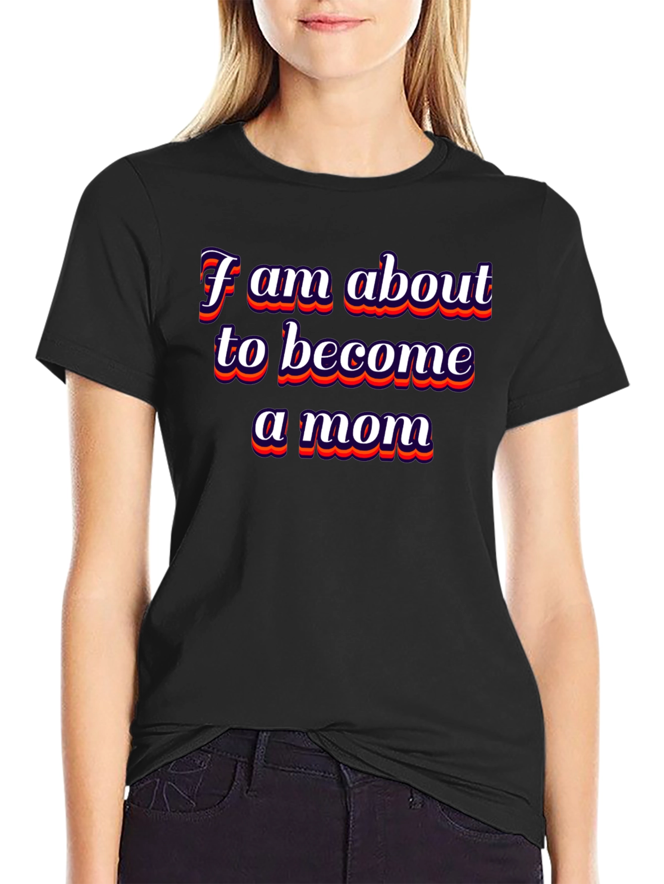 Future Mom T-Shirt: I am About to Become a Mom Tee
