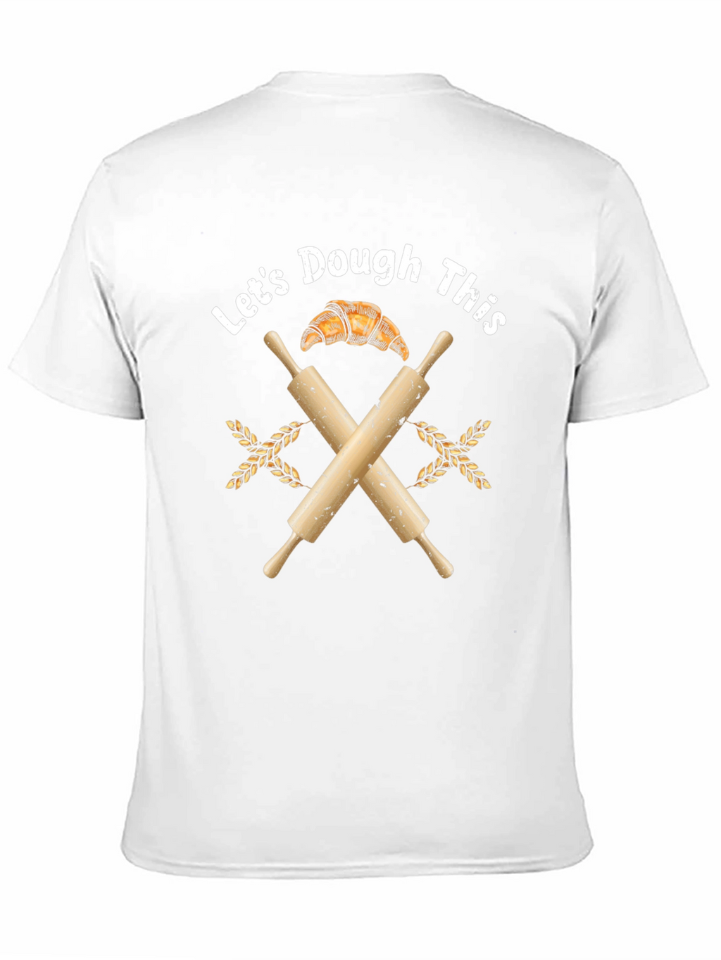 Lets Dough This T-Shirt