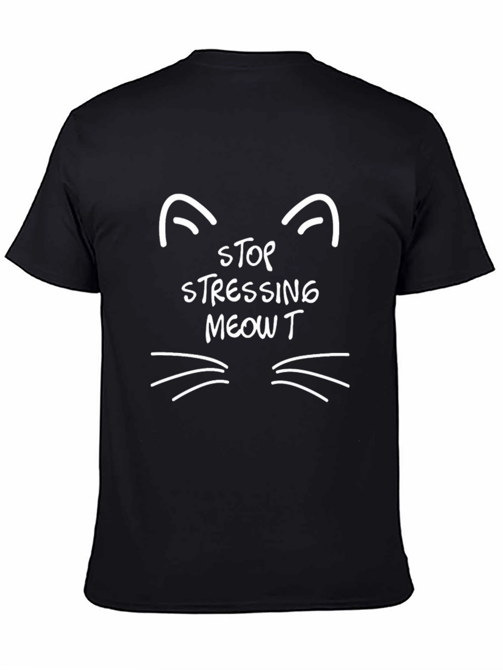 Stop Stressing Meowt Black Cat T-Shirt