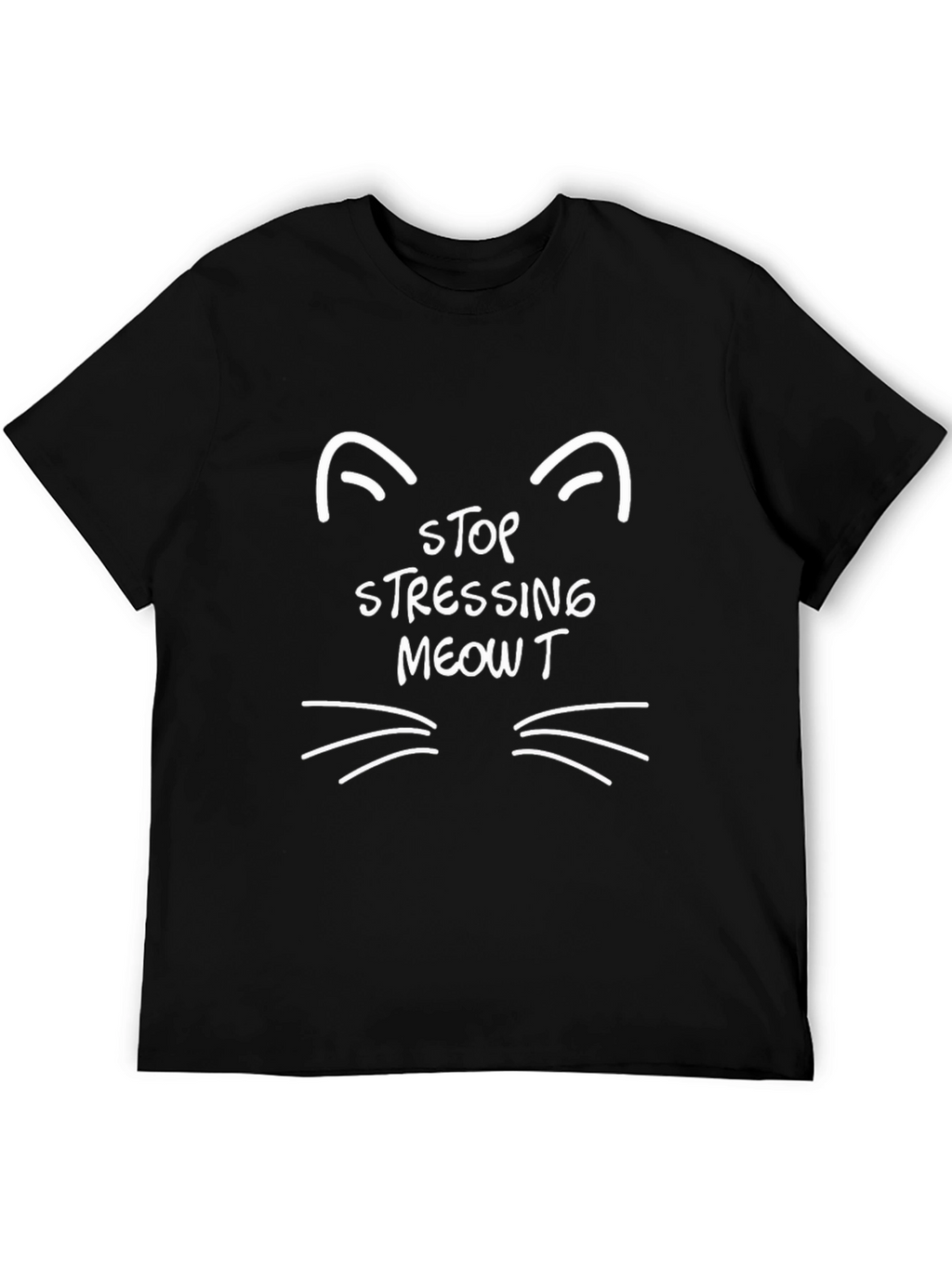 Stop Stressing Meowt Black Cat T-Shirt