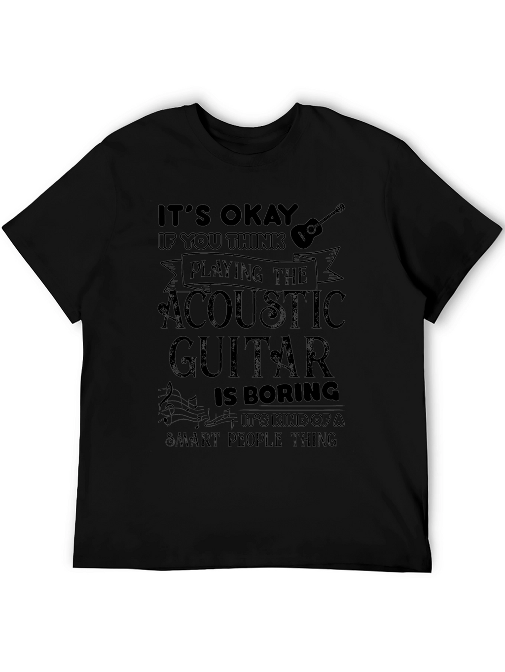 Acoustic Guitar Smart People Black T-Shirt