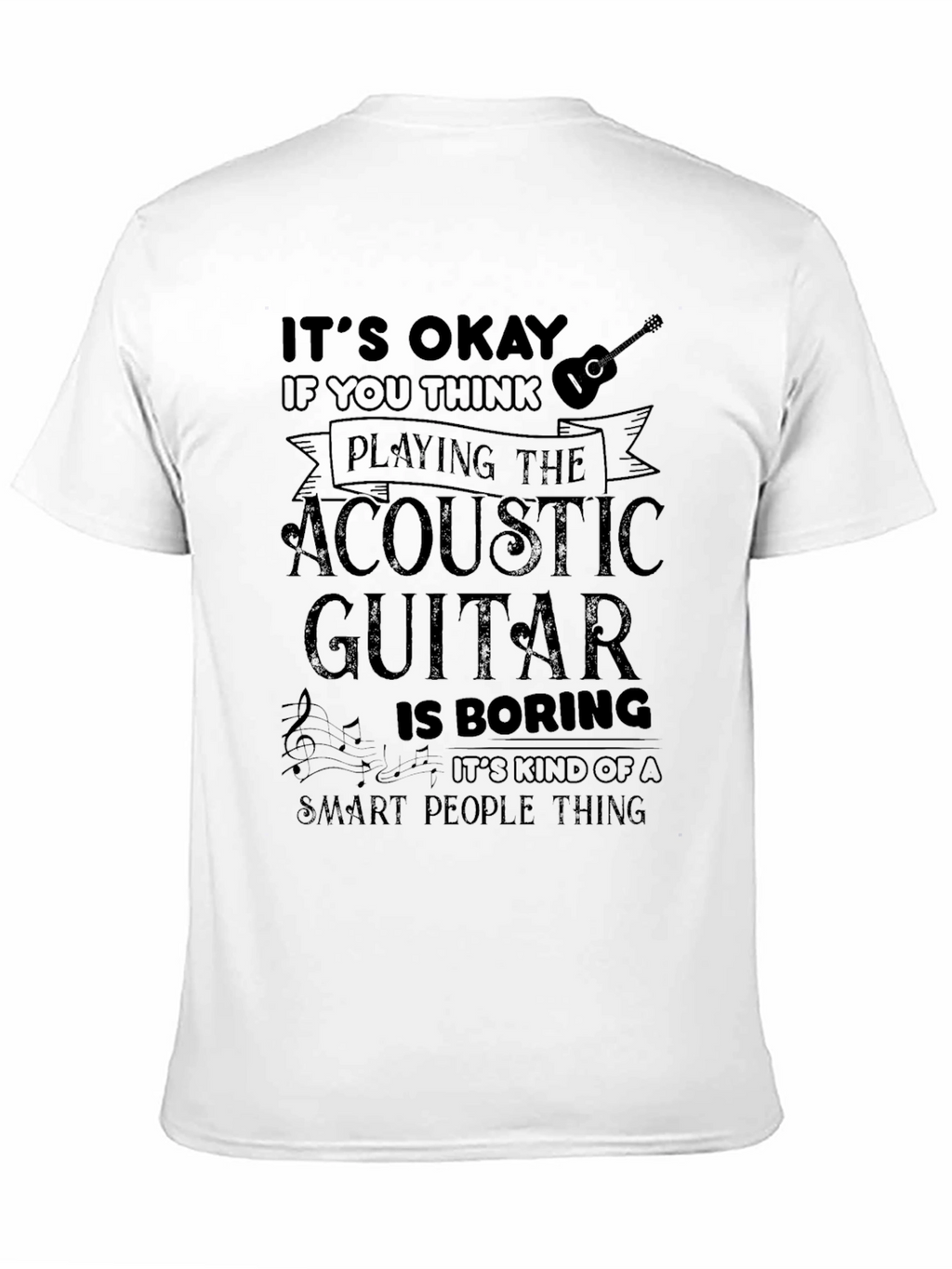 Acoustic Guitar Smart People Black T-Shirt