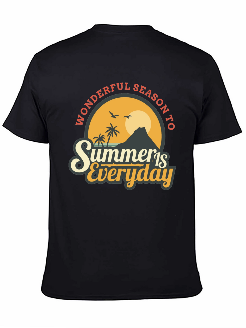 Summer Is Everyday T-Shirt - Black Graphic Tee