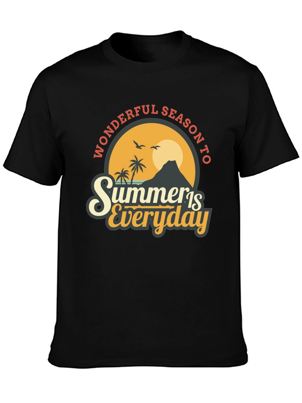 Summer Is Everyday T-Shirt - Black Graphic Tee