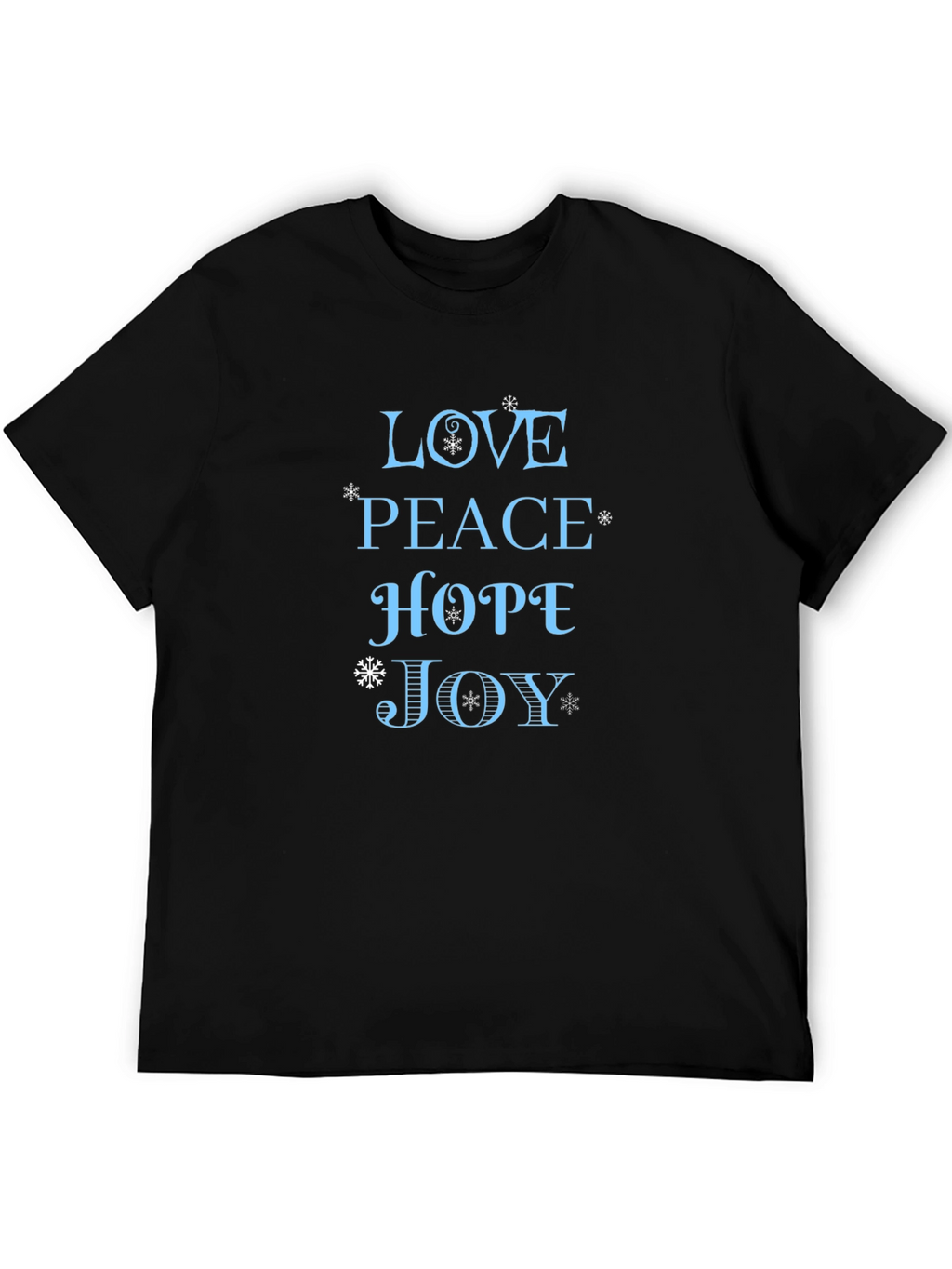 Love Peace Hope Joy Holiday T-Shirt