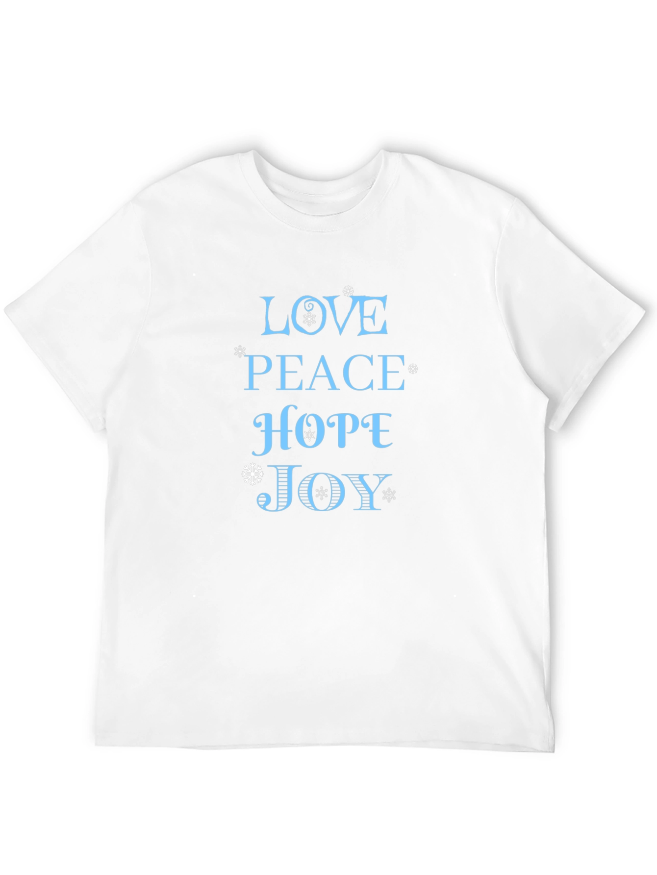 Love Peace Hope Joy Holiday T-Shirt