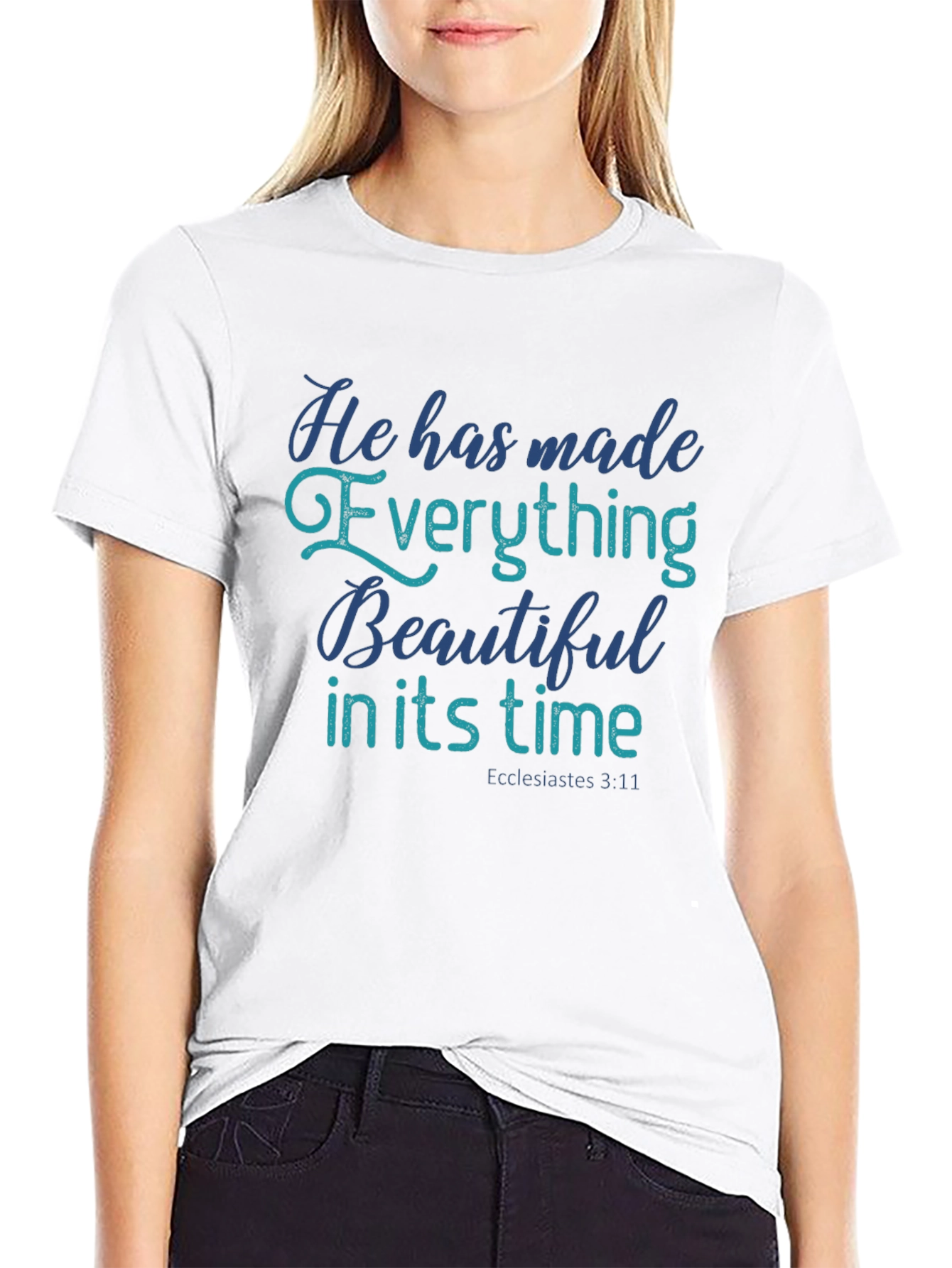 Inspirational Christian T-Shirt: Ecclesiastes 3:11