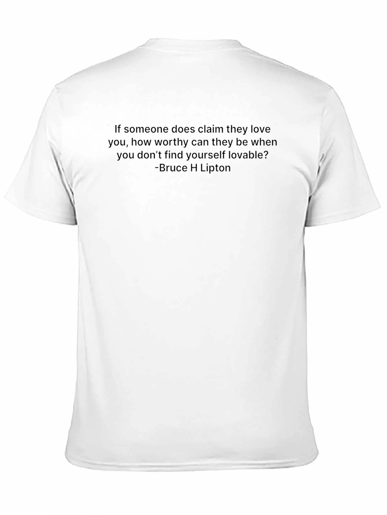 Motivational Quote T-Shirt - Bruce H Lipton