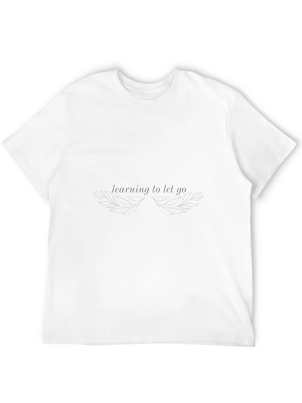 Learning To Let Go Graphic Tee
