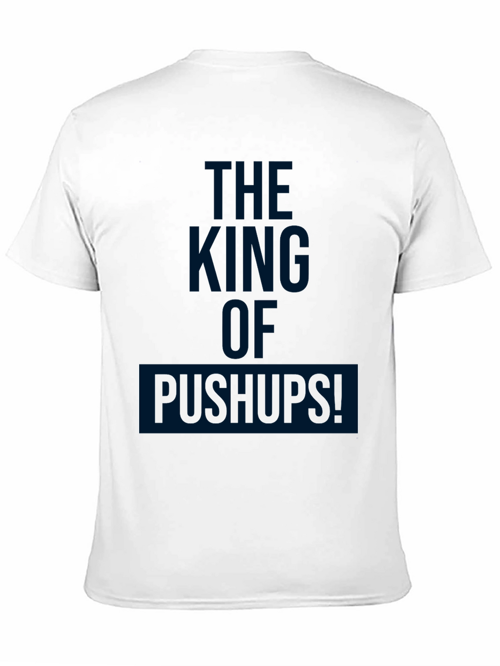 The King of Pushups Black T-Shirt