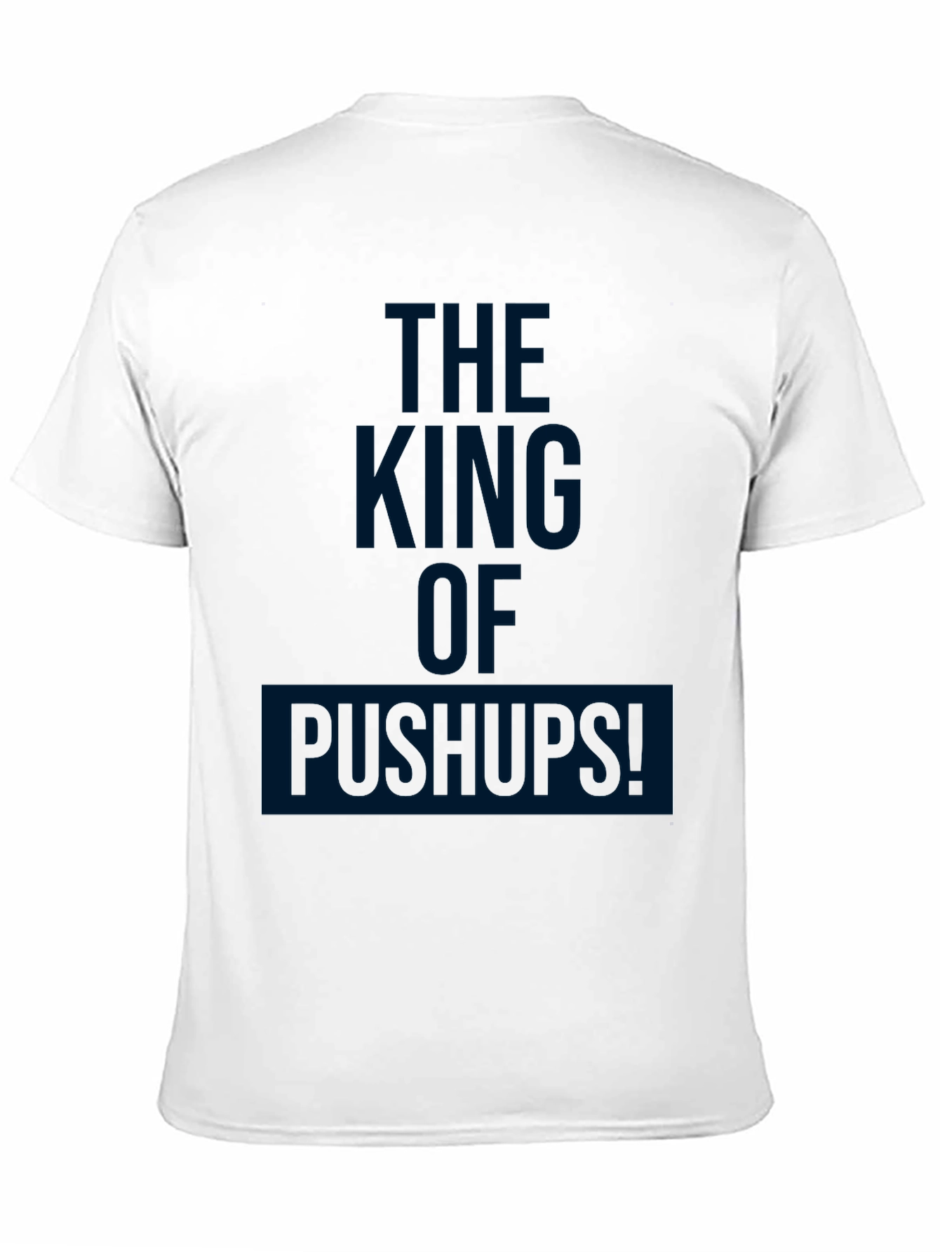 The King of Pushups Black T-Shirt