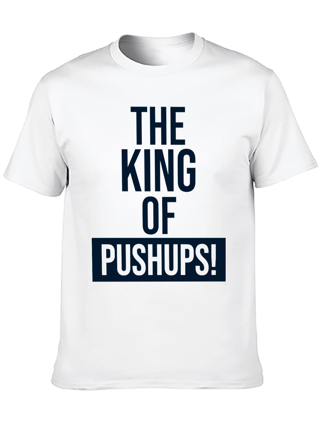 The King of Pushups Black T-Shirt