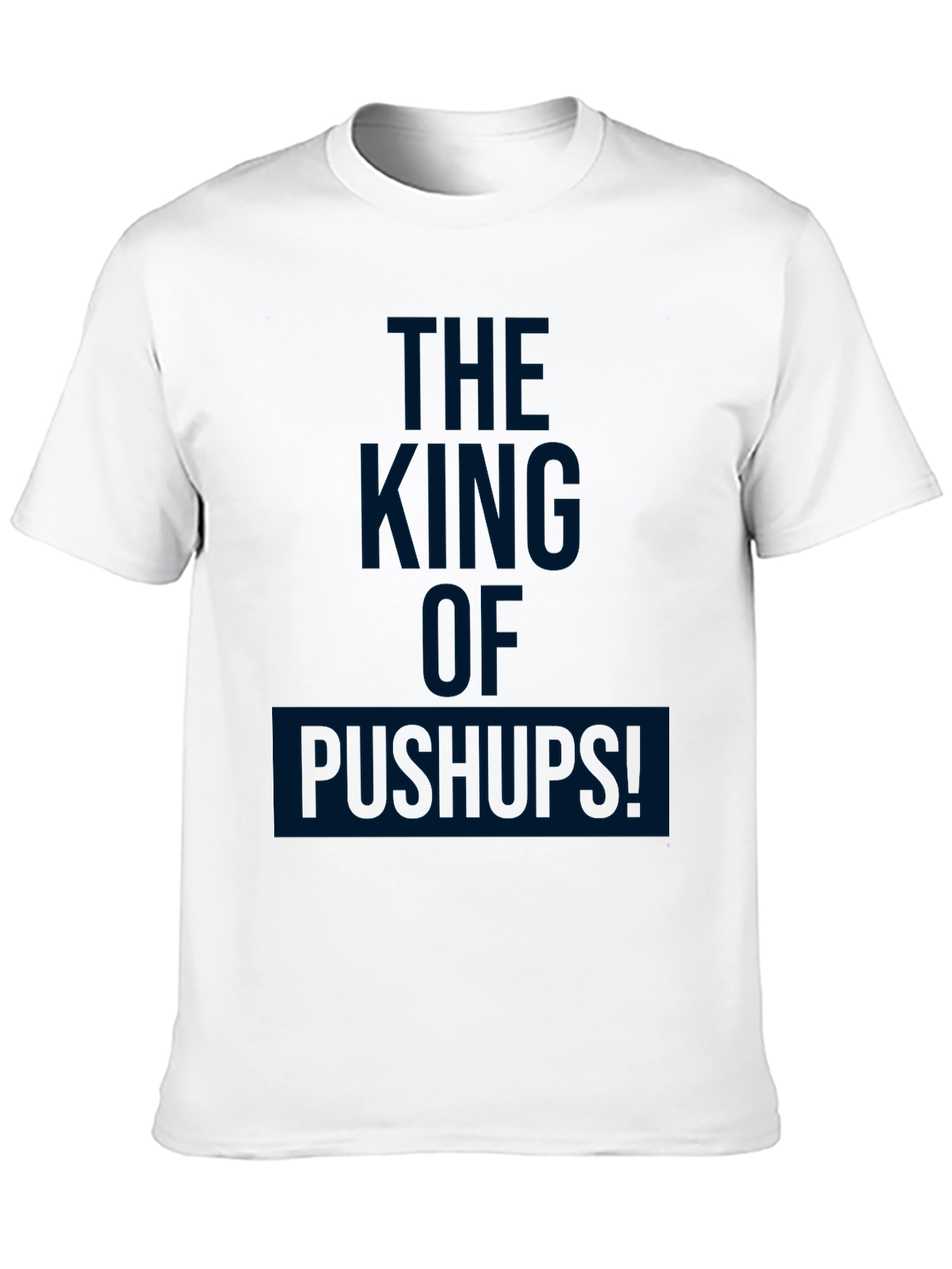 The King of Pushups Black T-Shirt