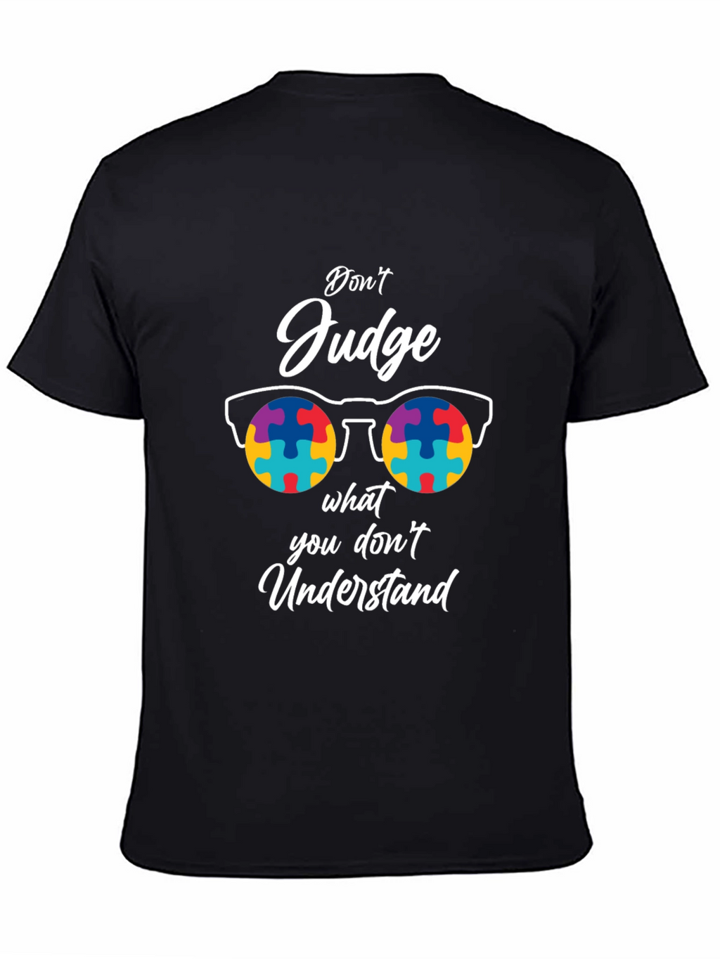 Dont Judge Autism Awareness T-Shirt