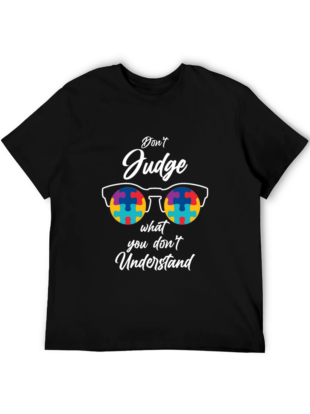 Dont Judge Autism Awareness T-Shirt