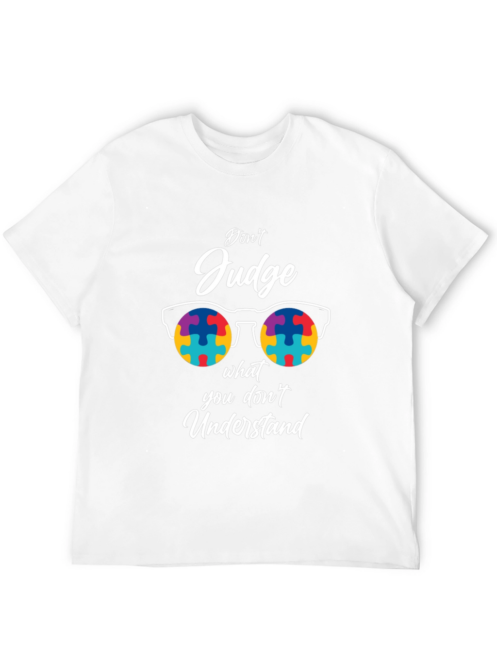 Dont Judge Autism Awareness T-Shirt