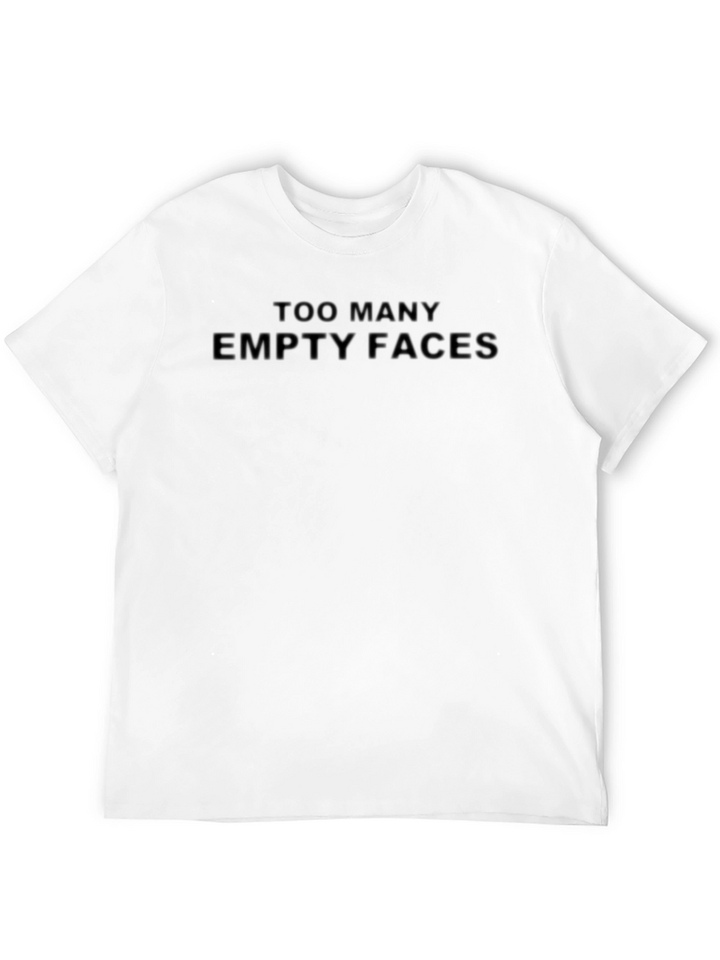 Too Many Empty Faces T-Shirt - Black Crew Neck