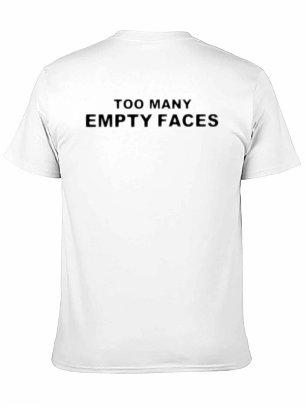 Too Many Empty Faces T-Shirt - Black Crew Neck