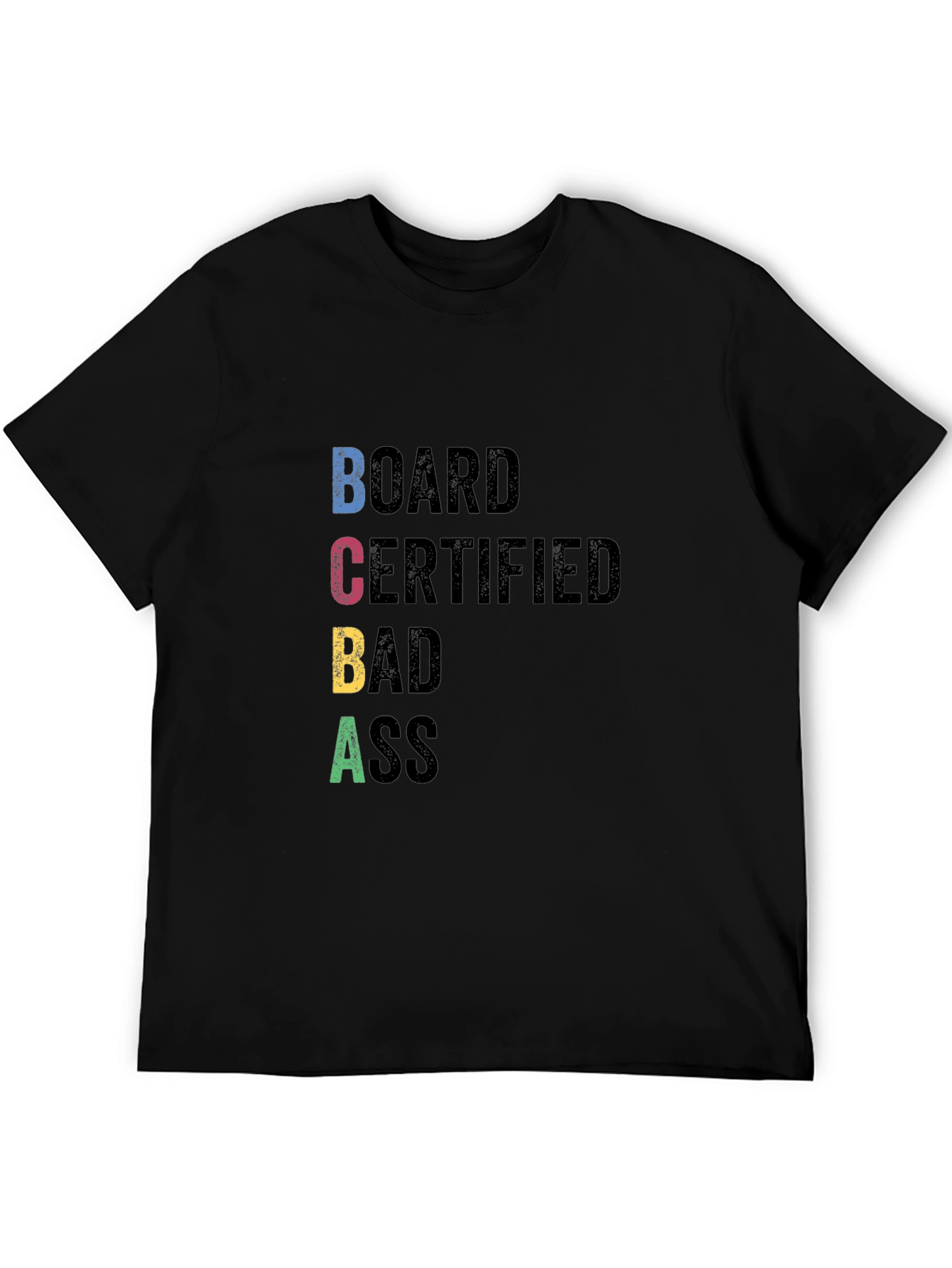 BCBA Board Certified Bad Ass T-Shirt