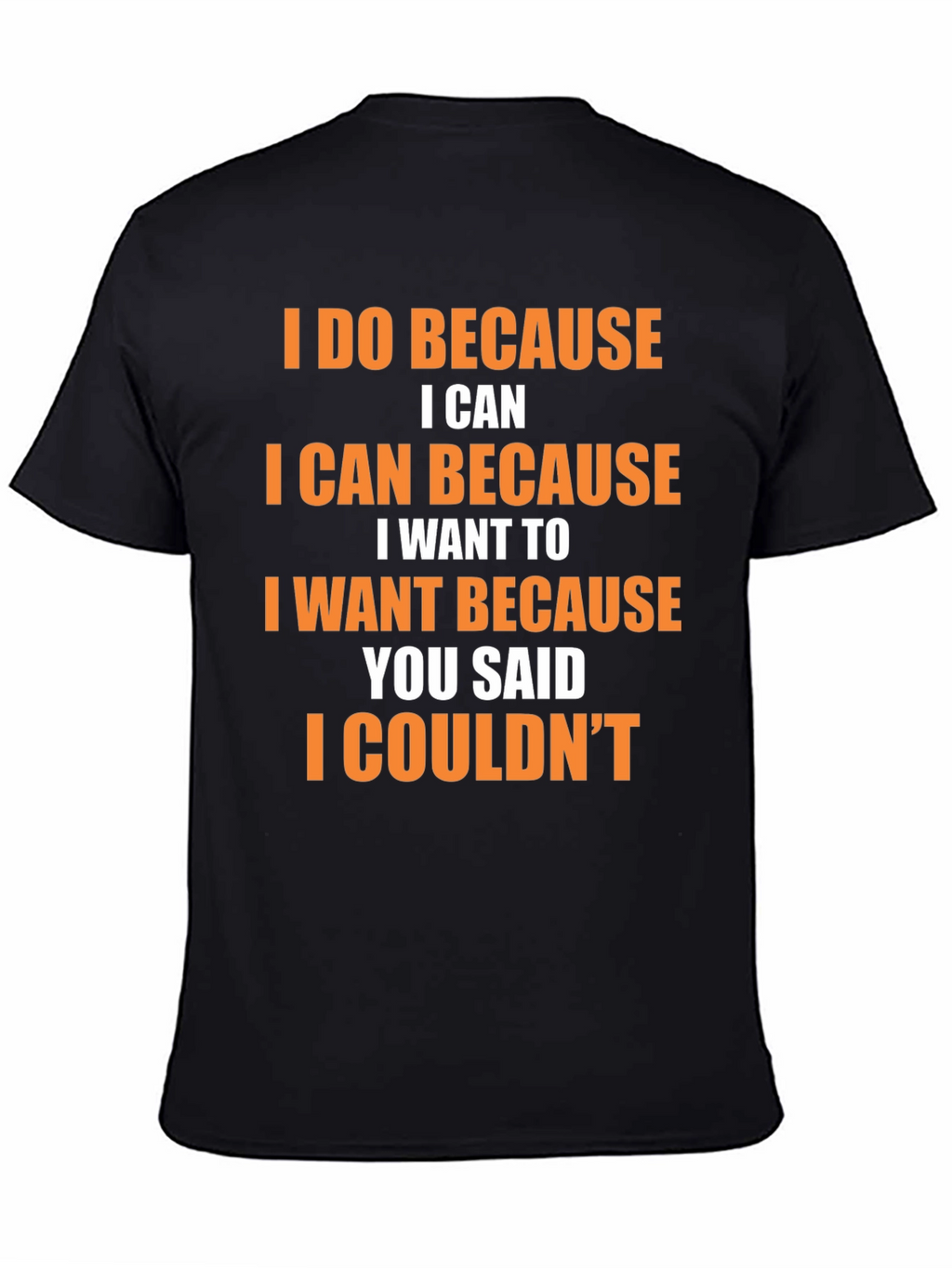 Motivational Statement Graphic T-Shirt