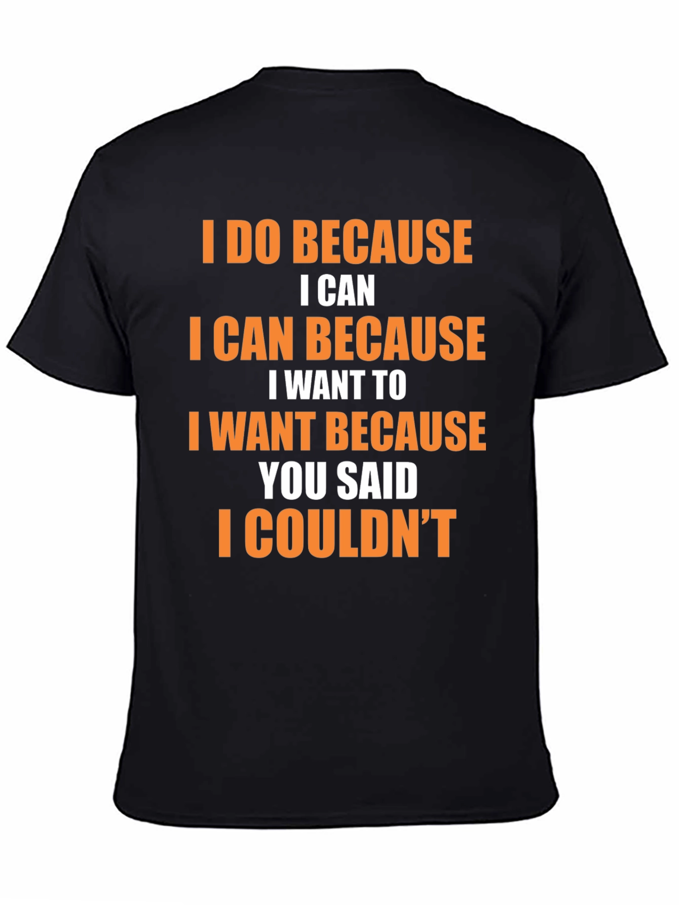 Motivational Statement Graphic T-Shirt