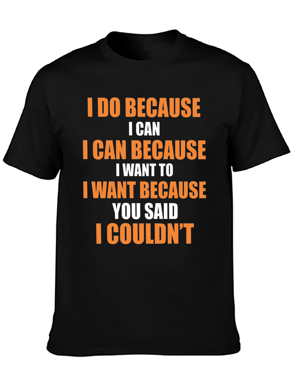 Motivational Statement Graphic T-Shirt
