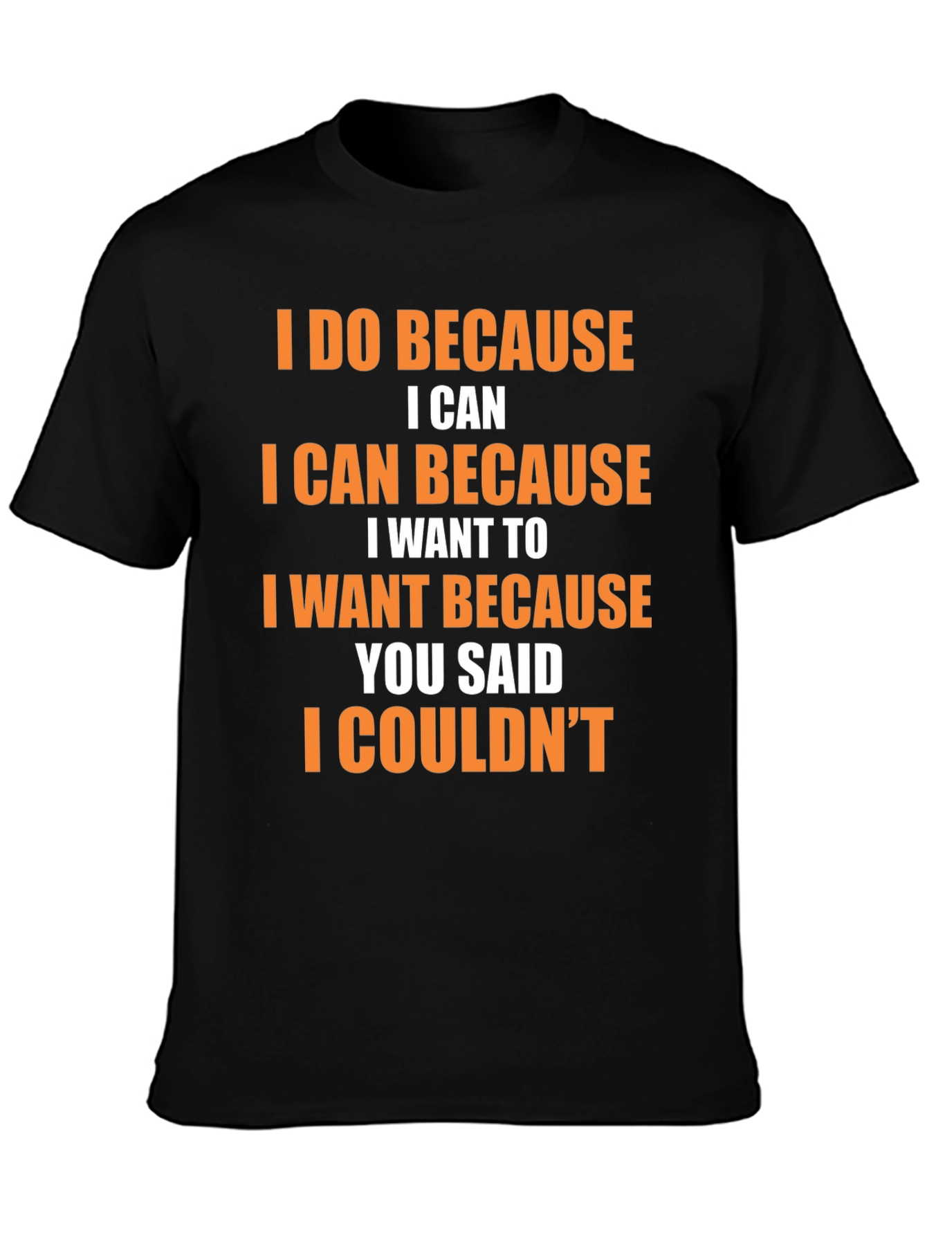 Motivational Statement Graphic T-Shirt