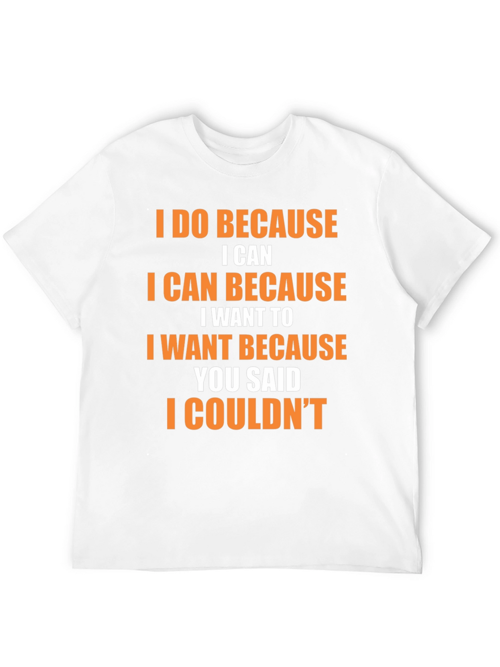 Motivational Statement Graphic T-Shirt