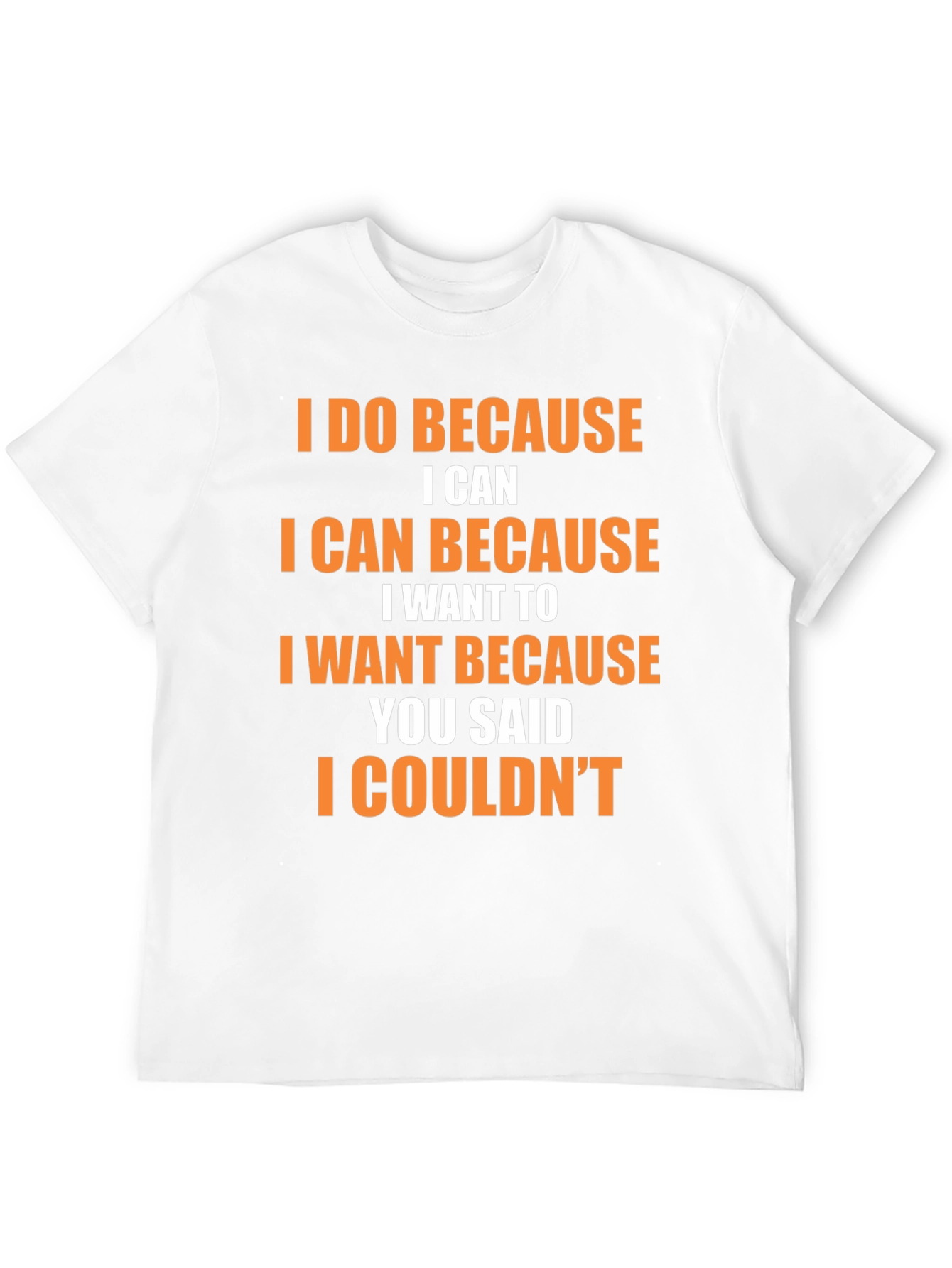Motivational Statement Graphic T-Shirt