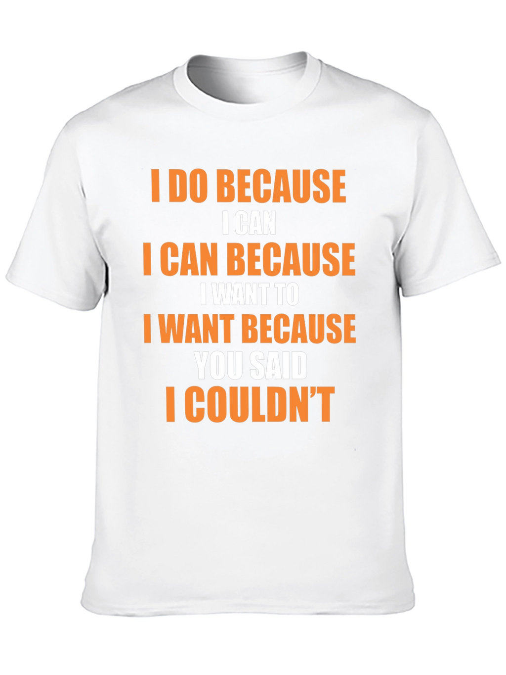 Motivational Statement Graphic T-Shirt