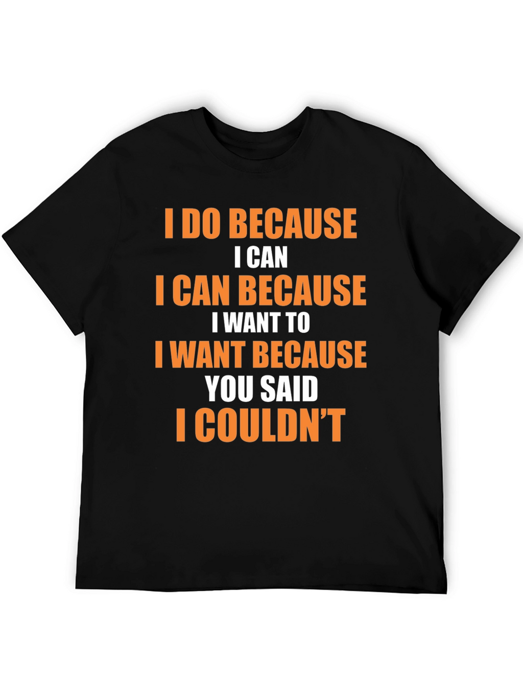 Motivational Statement Graphic T-Shirt