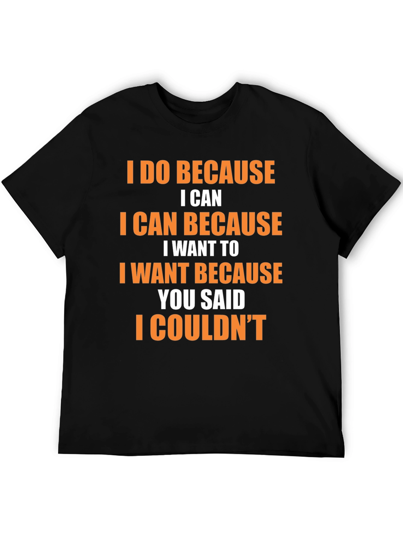 Motivational Statement Graphic T-Shirt