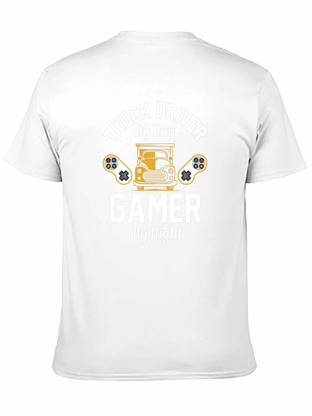 Truck Driver Gamer T-Shirt - By Day By Night