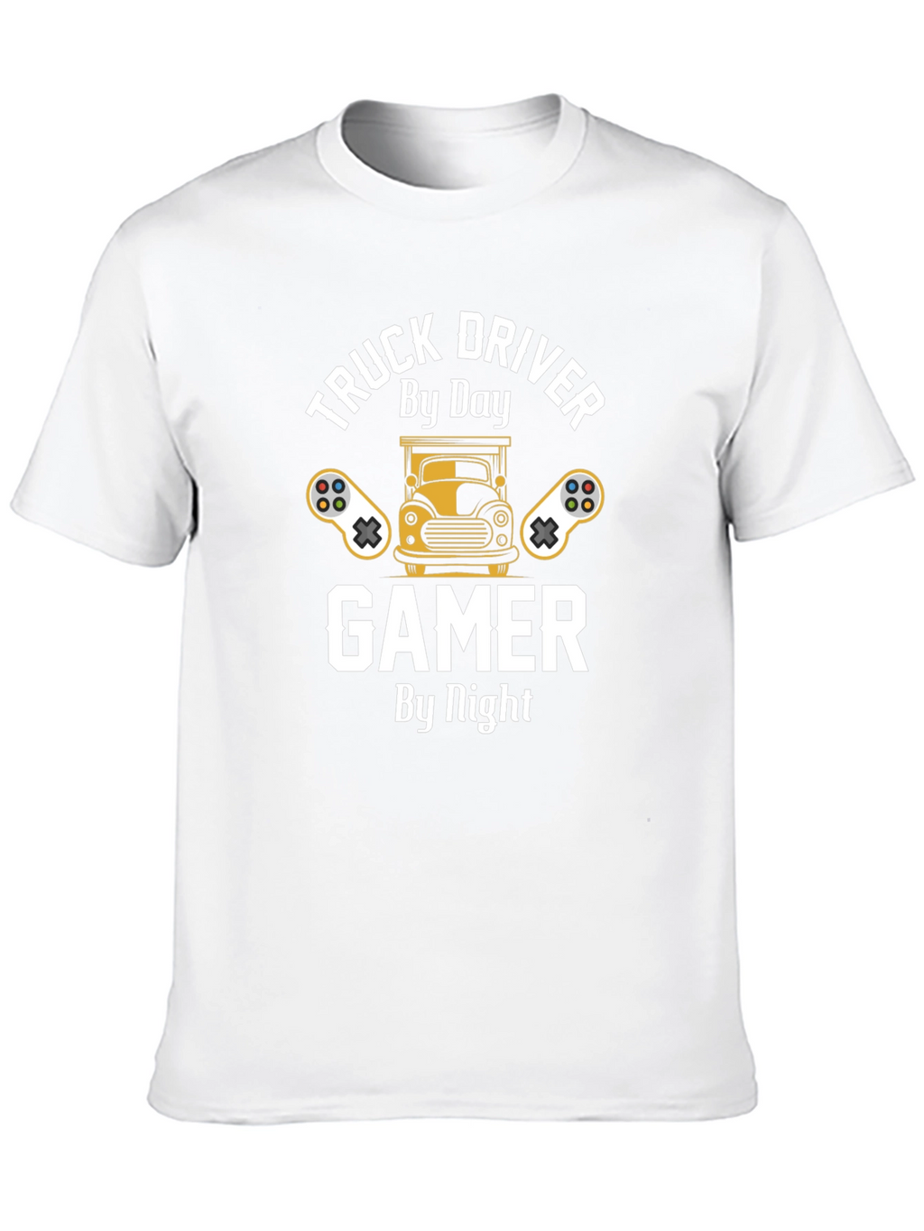 Truck Driver Gamer T-Shirt - By Day By Night