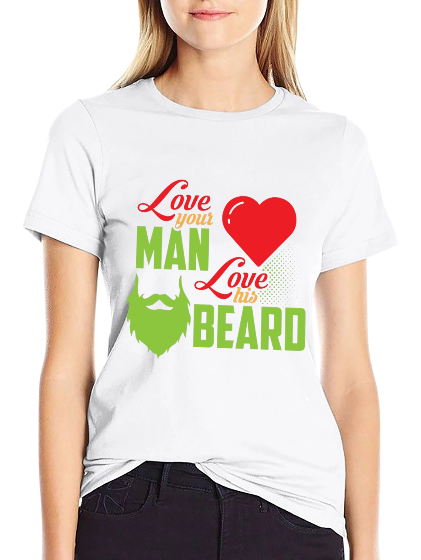 Love Your Man Love His Beard - Graphic T-Shirt