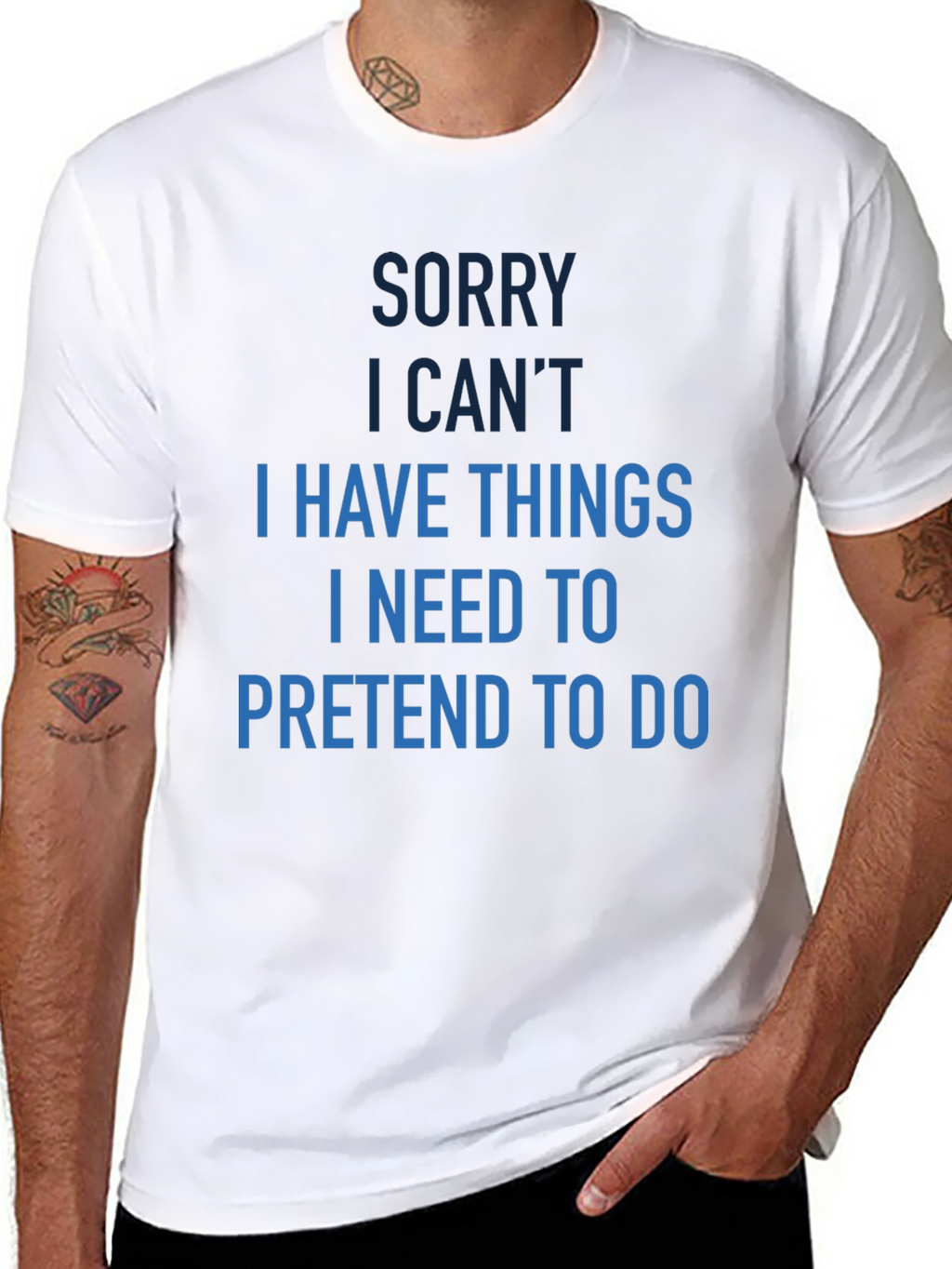 Funny Sorry I Cant T-Shirt