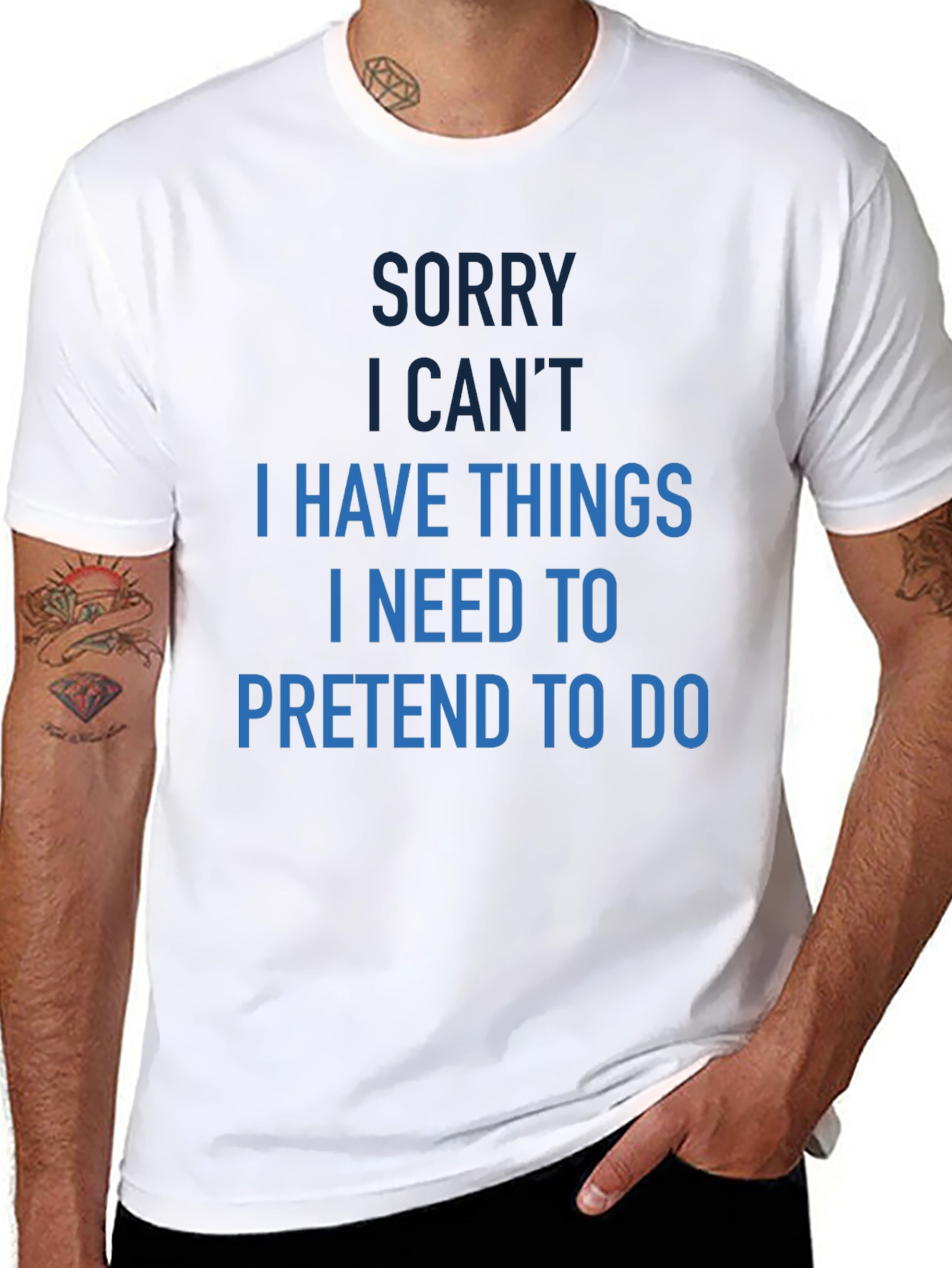 Funny Sorry I Cant T-Shirt