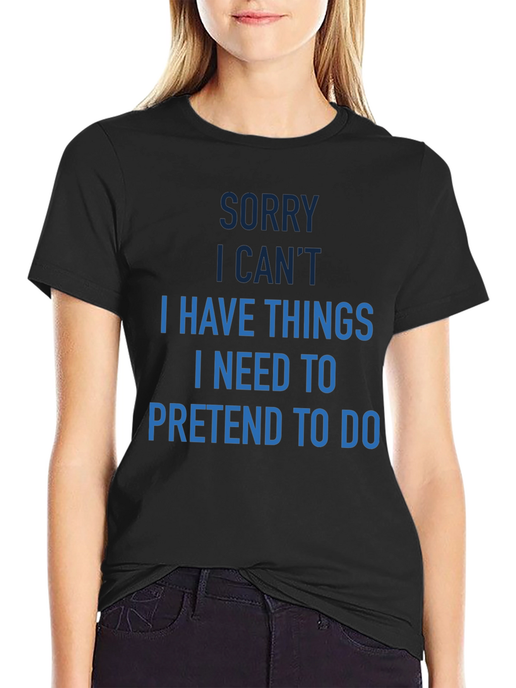 Funny Sorry I Cant T-Shirt