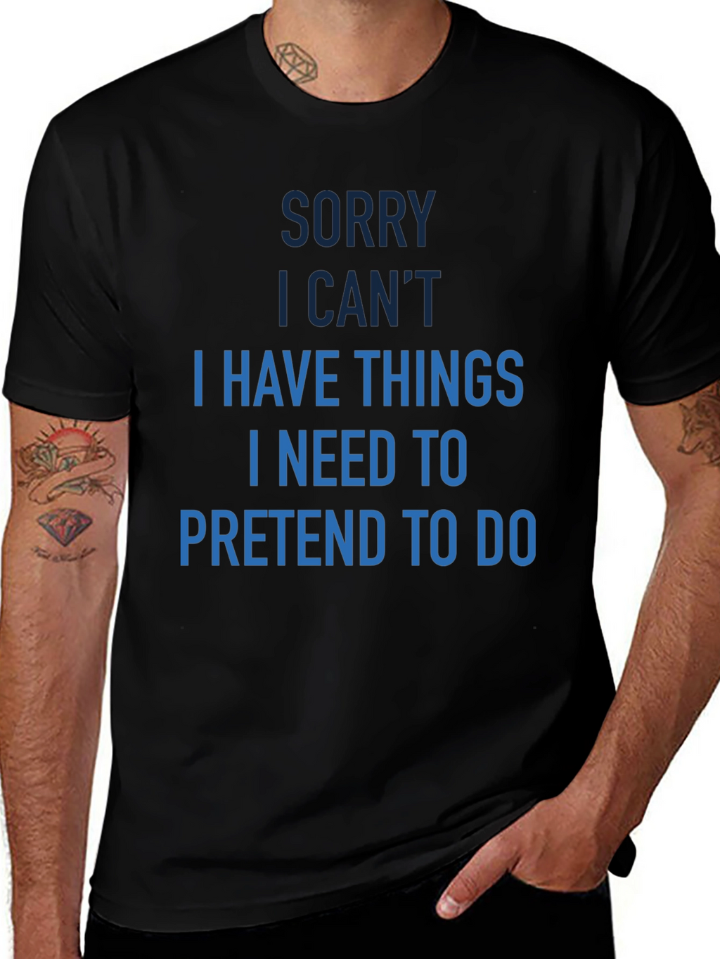 Funny Sorry I Cant T-Shirt