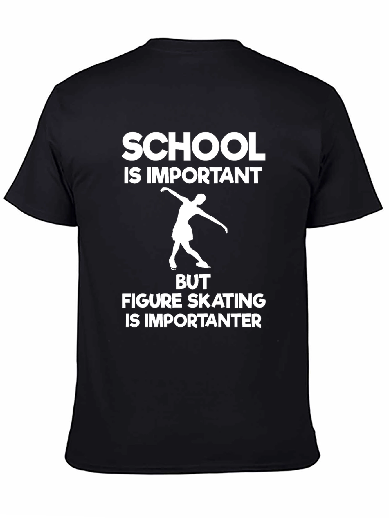 Figure Skating is Importanter T-Shirt