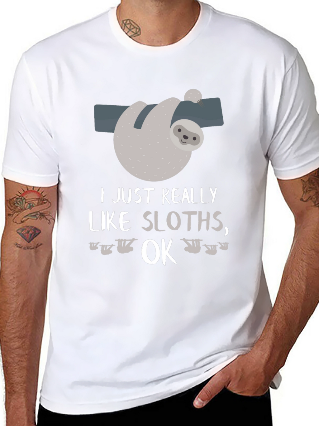 Funny Sloth Lover T-Shirt I Just Really Like Sloths