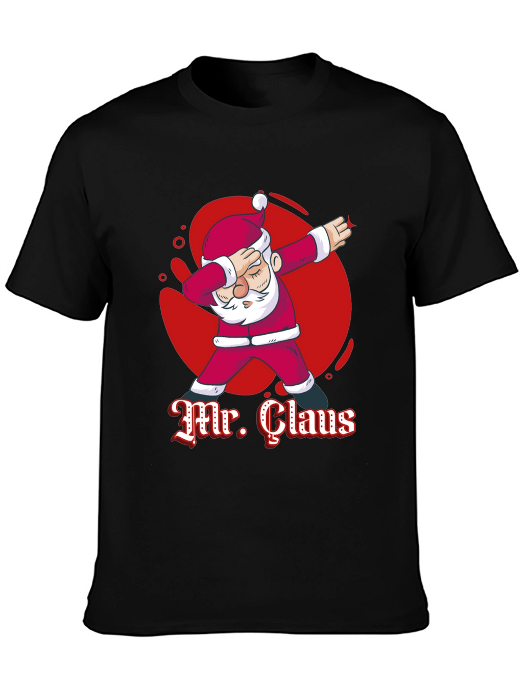 Mr. Claus Dabbing Graphic T-Shirt - Festive Holiday Tee