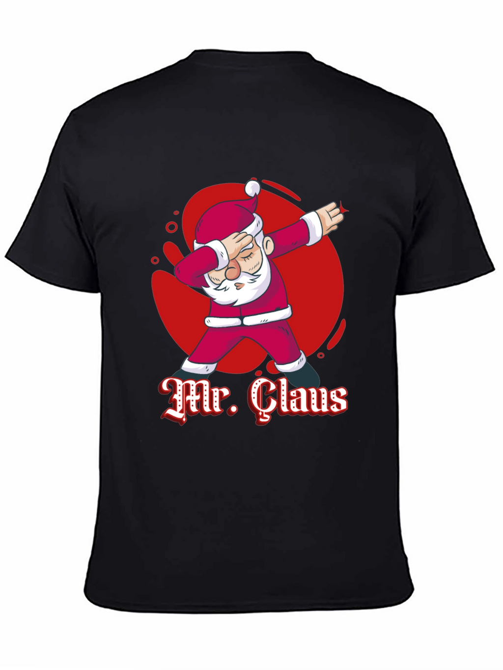 Mr. Claus Dabbing Graphic T-Shirt - Festive Holiday Tee