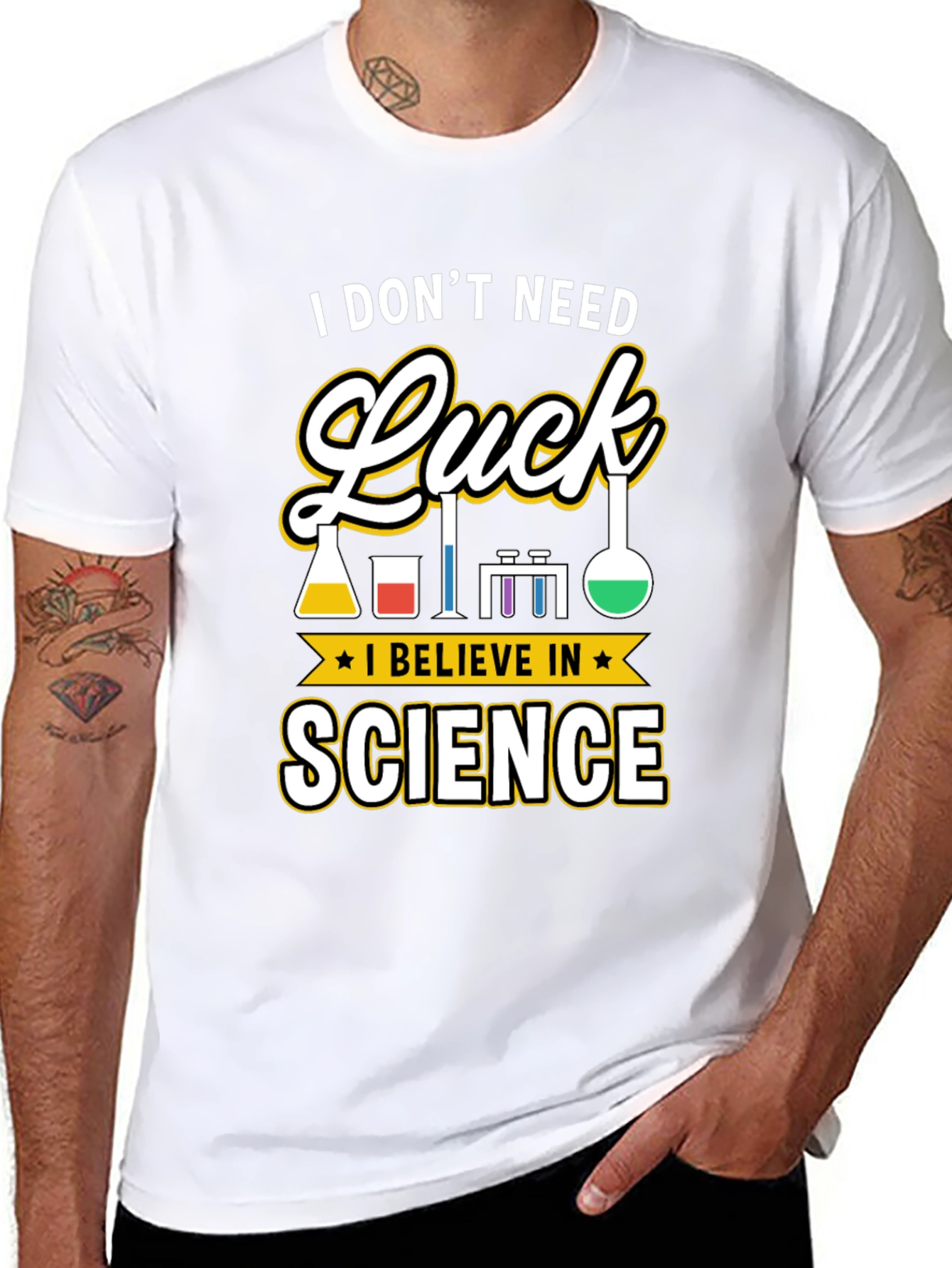 Science T-Shirt: I Dont Need Luck