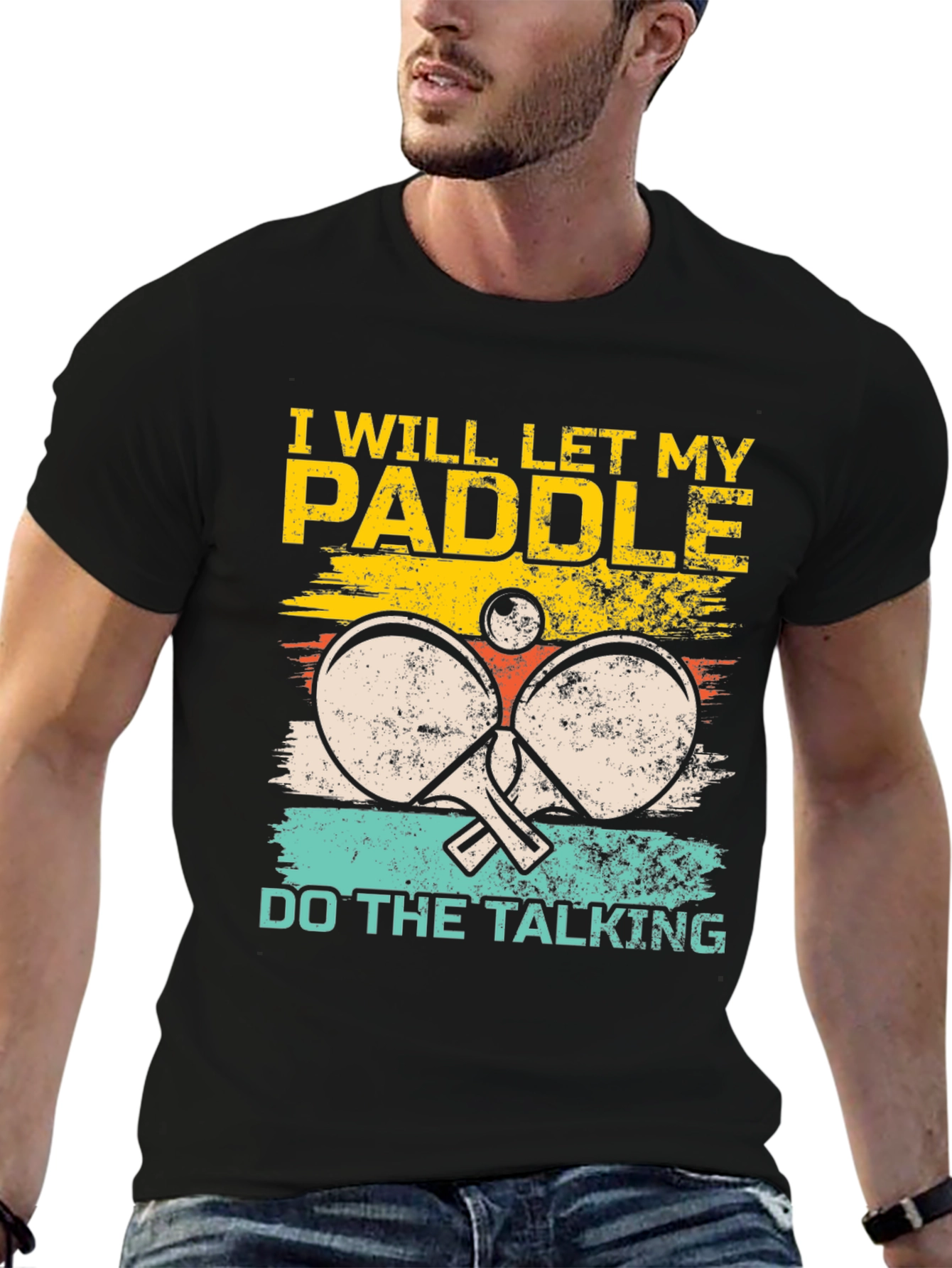 Funny Ping Pong T-Shirt - I Will Let My Paddle Do The Talking