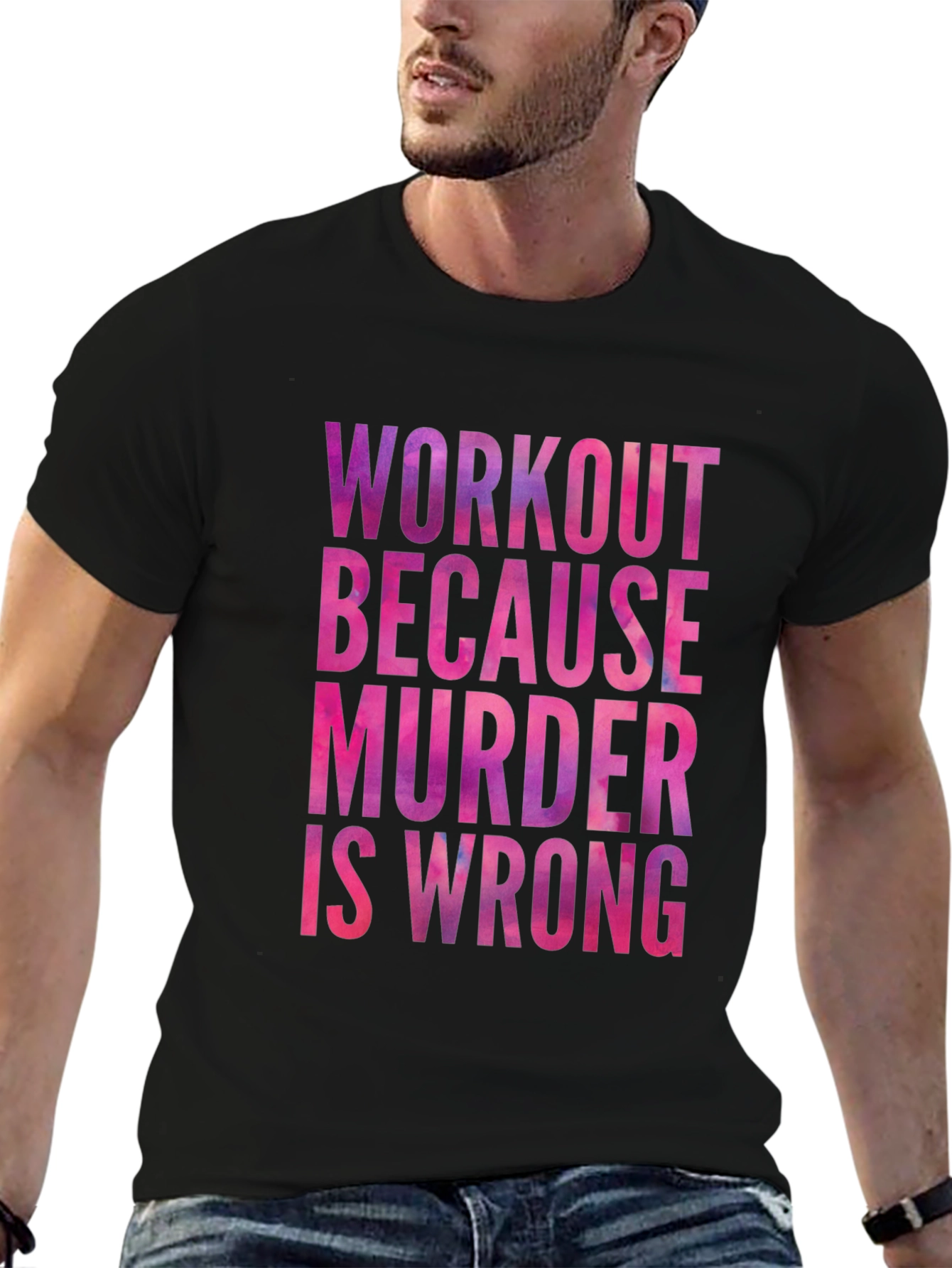 Workout Because Murder is Wrong Graphic Tee