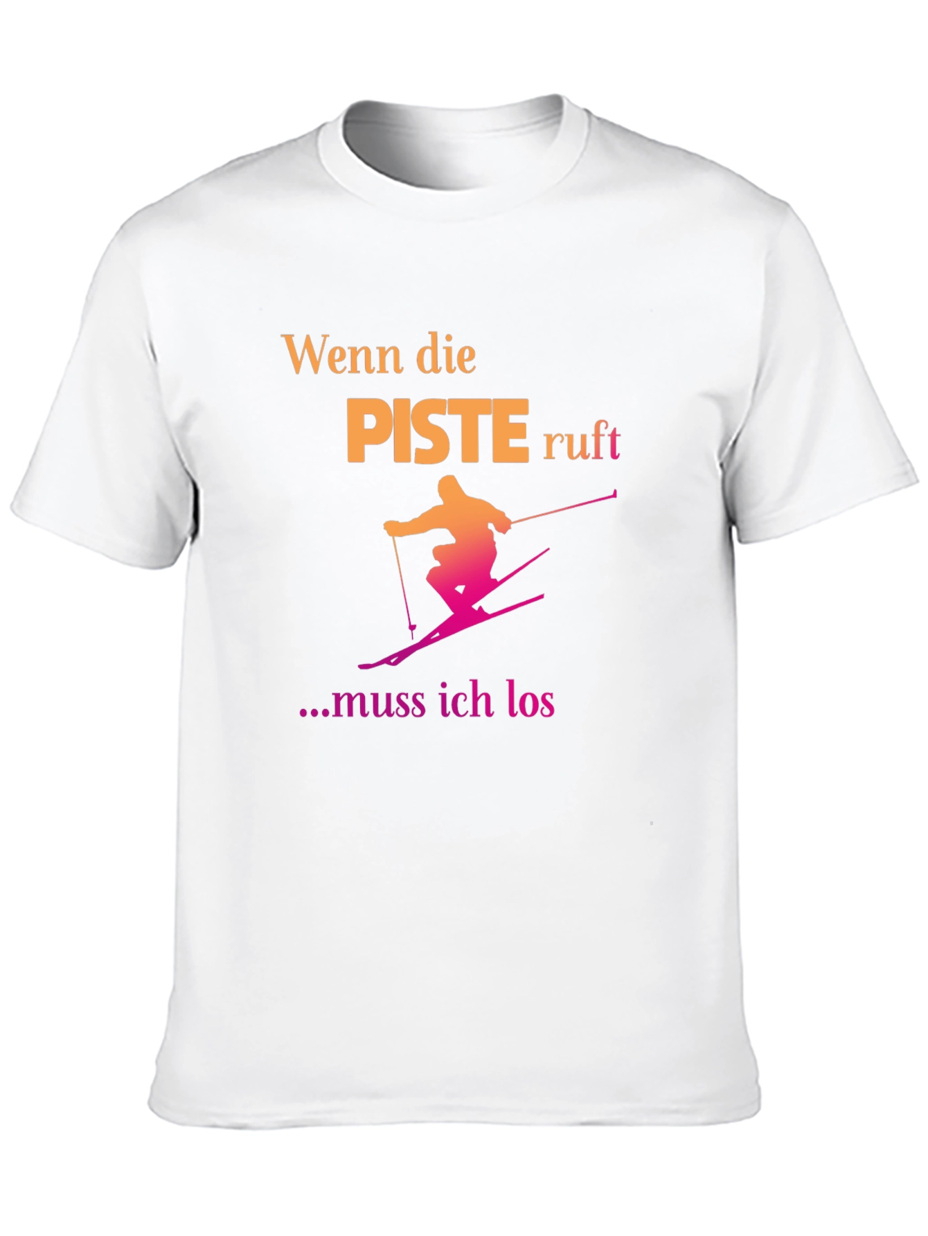Ski Piste T-Shirt - Wenn Die Piste Ruft...