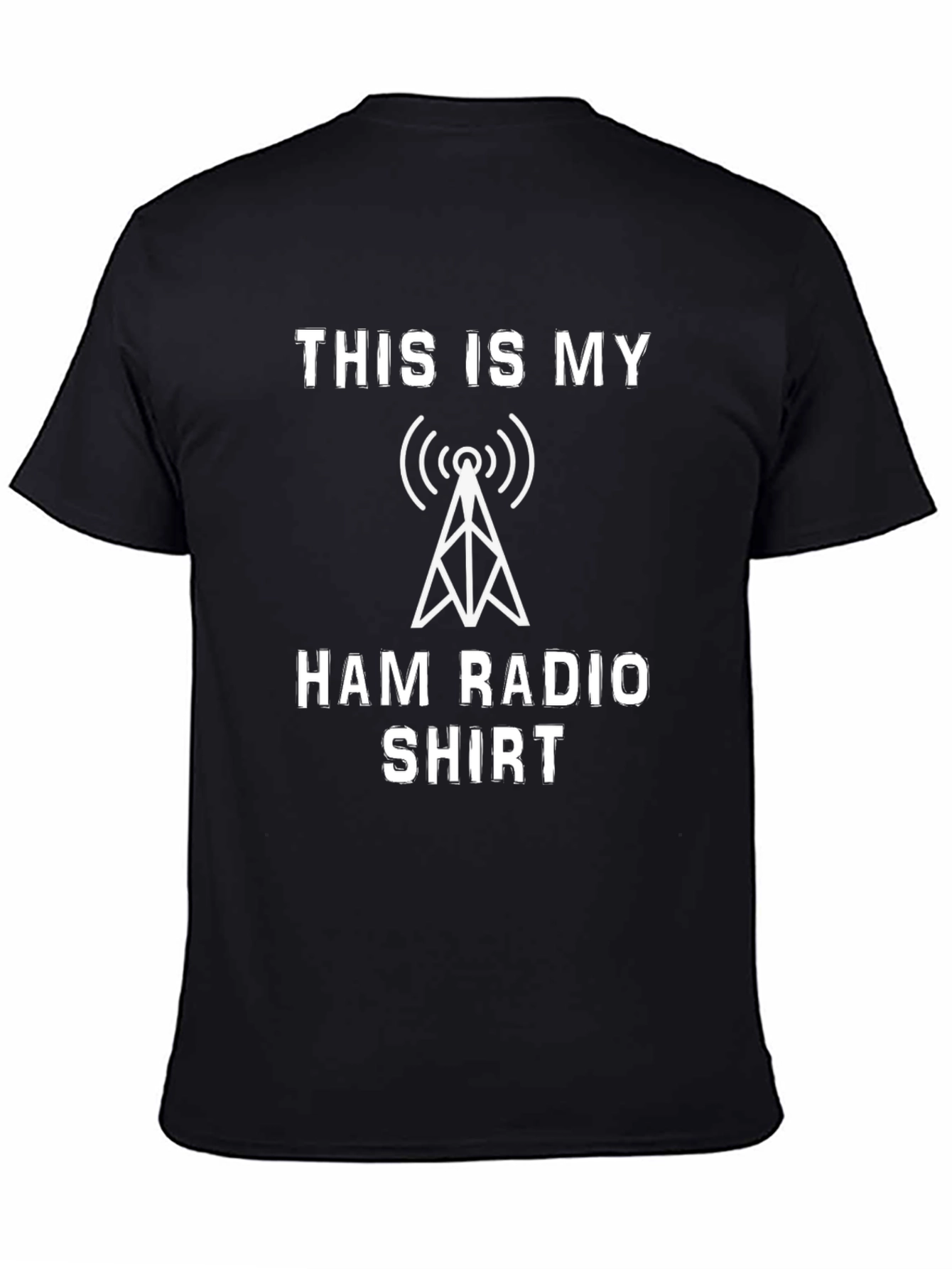 Ham Radio Shirt - This Is My Ham Radio Shirt