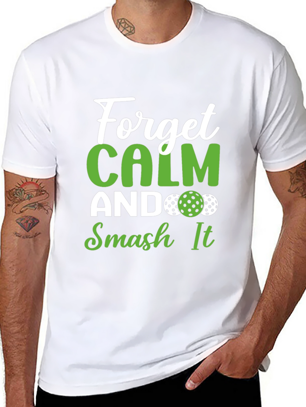 Forget Calm Smash It Pickleball T-Shirt